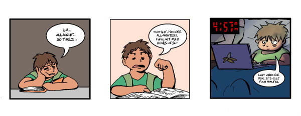 comic shows student up late watching videos