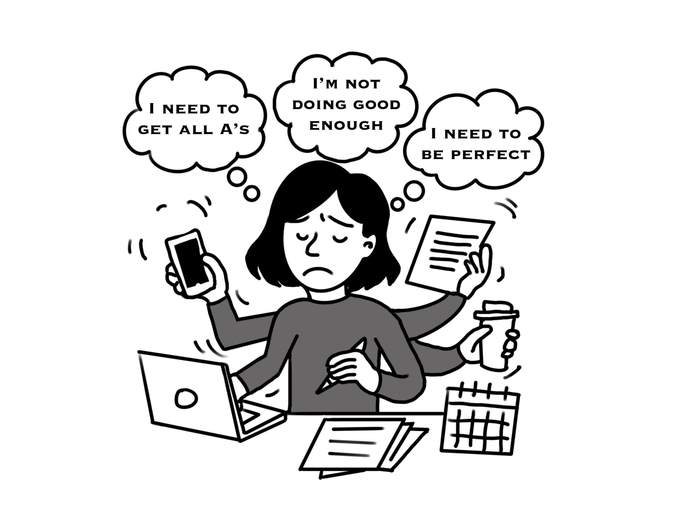 A graphic illustration of a girl severely multitasking. Above her head, bubbles say "I'm not doing good enough," etc.