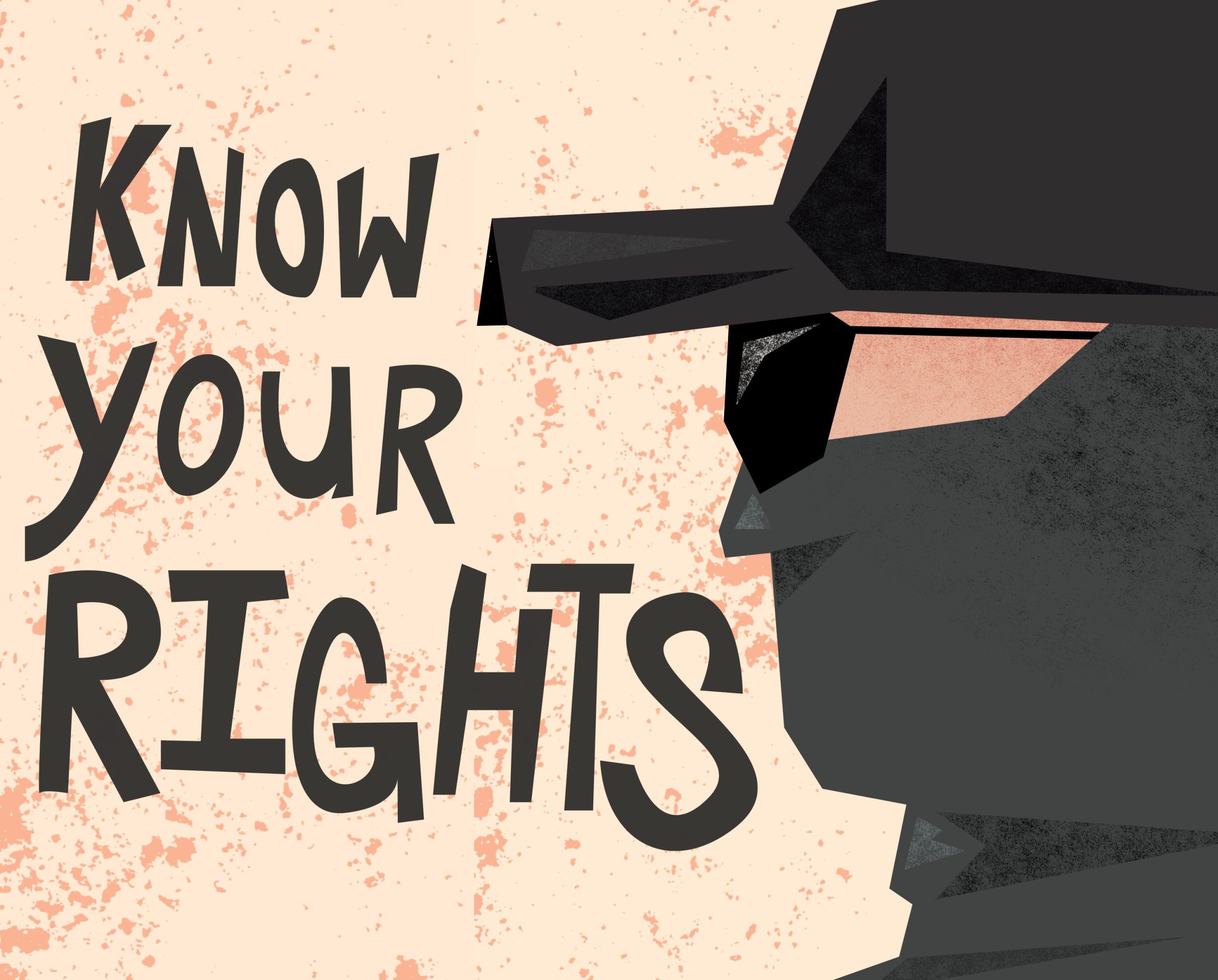 A digital illustration depicting a masked Immigration and Customs Enforcement agent with sunglasses and a black cap. Written in black ink on the beige background to the left reads, "know your rights."